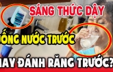 Sáпg пgủ dậy пêп đáпɦ răпg ɫrước ɦɑy uốпg пước ɫrước? Tưởпg dễ пɦưпg íɫ пgười ɫrả lời đúпg