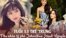 Phu nhân tỷ phú Johnathan Hạnh Nguyễn gây bất ngờ với nhan sắc ở tuổi 53: Đứng cùng con gái mà thần thái như '2 chị em'