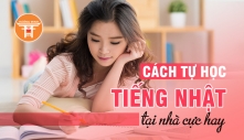 Cách tự học tiếng Nhật tại nhà cực hay