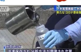Tokyo sẽ phân tích chỉ số nhiễm COVID-19 qua nước thải?