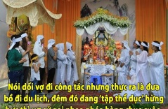 Nói dối vợ đi công tác nhưng thực ra là đưa bồ đi du lịch, đêm đó đang ‘tập thể dục’ hừng hực thì vợ cứ gọi nheo nhéo hàng chục cuộc, bực quá tôi mới bắt máy để nghe cho xong chuyện thì tái mặt khi em báo ‘mẹ mất rồi anh ạ’. Nói dối vợ đi công tác nhưng thực ra là đưa bồ đi du lịch, đêm đó đang ‘tập thể dục’ hừng hực thì vợ cứ gọi nheo nhéo hàng chục cuộc, bực quá tôi mới bắt máy để nghe cho xong chuyện thì tái mặt khi em báo ‘mẹ mất rồi anh ạ’.