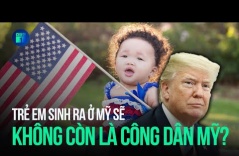 Chính quyền Trump đệ đơn về luật 'sinh ra ở Mỹ là công dân Mỹ' lên tòa tối cao