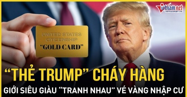 Thẻ vàng nhập cư Mỹ đắt như tôm tươi, thu 5 tỉ USD/ngày Thẻ vàng nhập cư Mỹ đắt như tôm tươi, thu 5 tỉ USD/ngày
